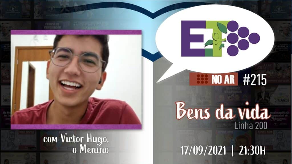 E.TV NO AR | #215 | 17.09.2021 | BENS DA VIDA 3