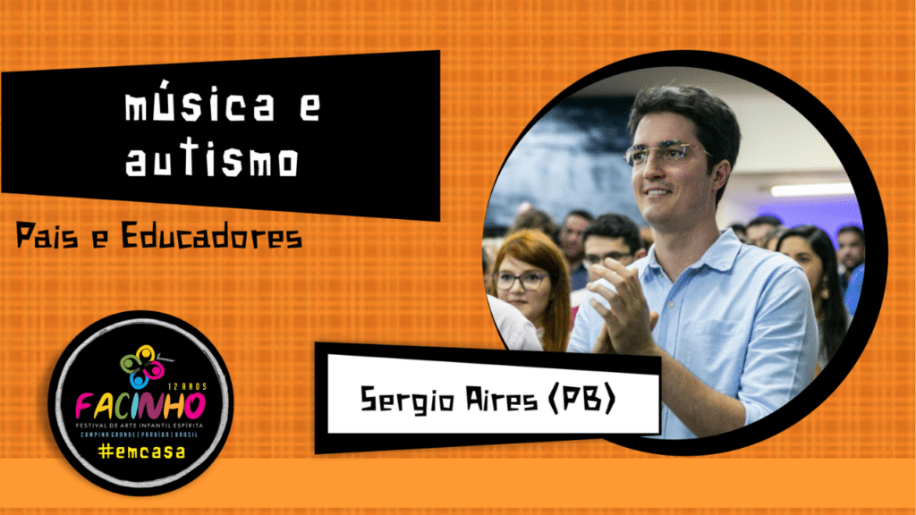 MÚSICA E AUTISMO - PARA PAIS E EVANGELIZADORES 7