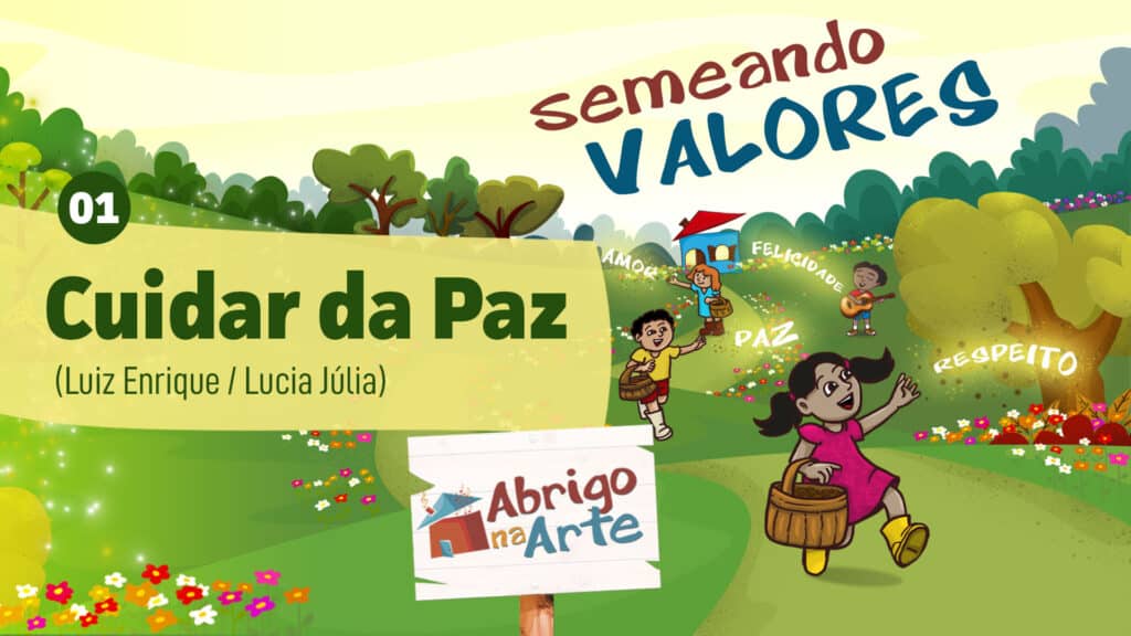 MÚSICA #01 - CUIDAR DA PAZ 16