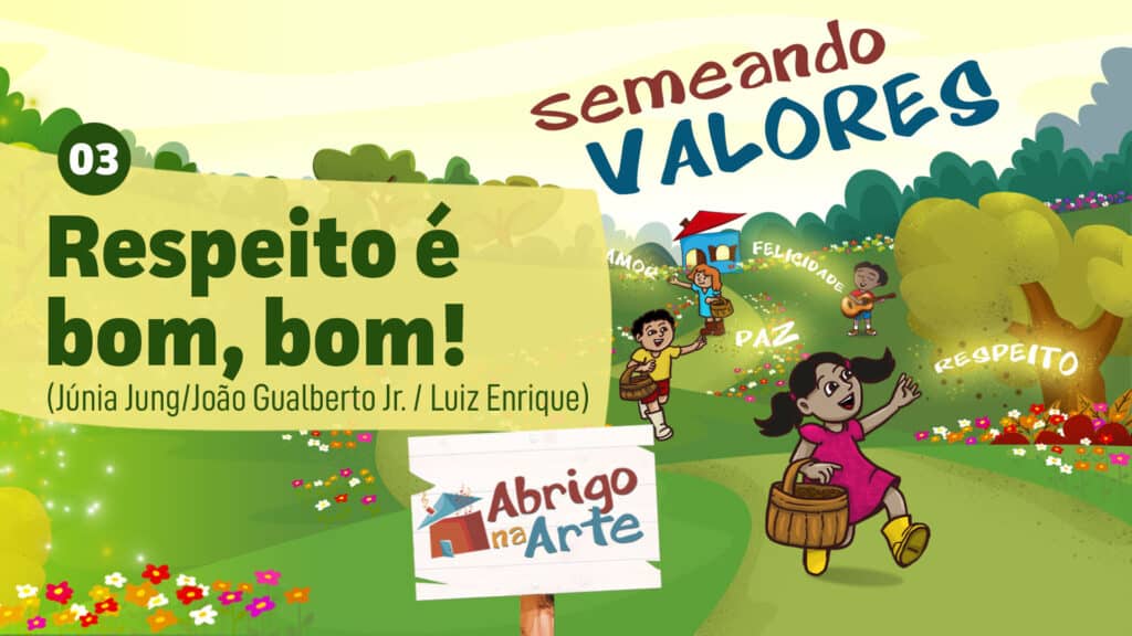 MÚSICA #03 - RESPEITO É BOM, BOM! 10