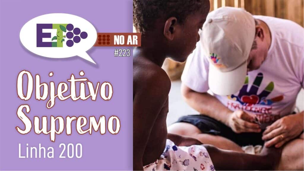 E.TV NO AR | #223 | OBJETIVO SUPREMO 11