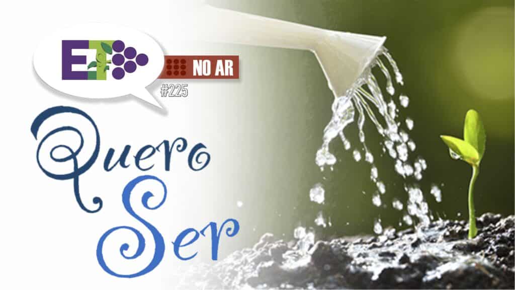 E.TV NO AR | #225 | QUERO SER 20