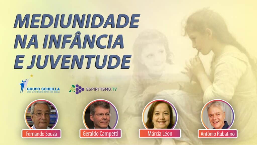 MEDIUNIDADE NA INFÂNCIA E NA JUVENTUDE 17