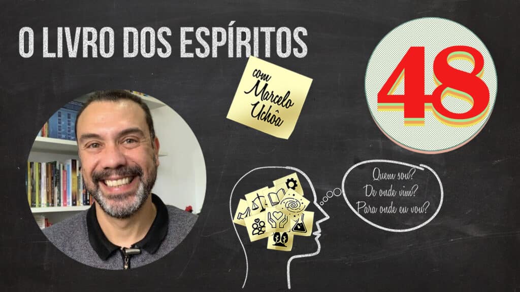 O LIVRO DOS ESPÍRITOS - EPISÓDIO 48 8