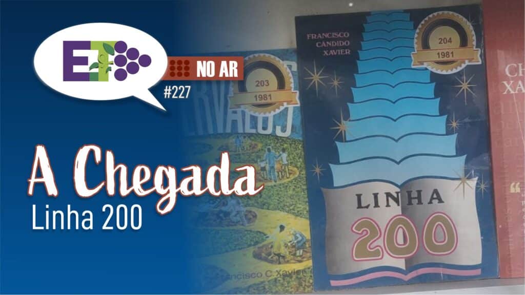 E.TV NO AR | #227 | A CHEGADA 22