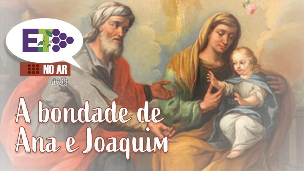 E.TV NO AR | #233 | A BONDADE DE ANA E JOAQUIM 18