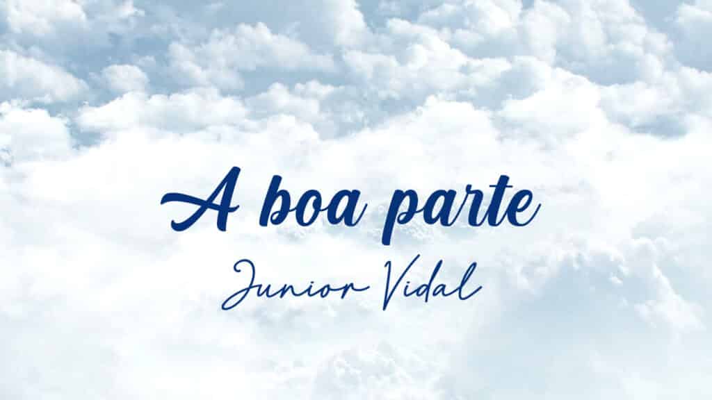 MÚSICA – A BOA PARTE 17