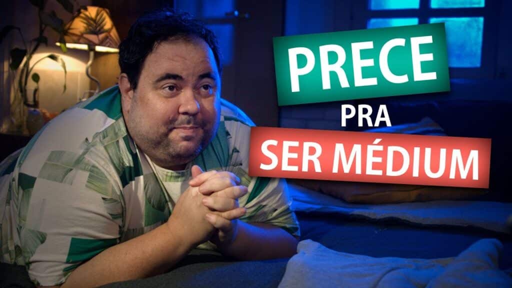 PRECE PRA SER MÉDIUM 12