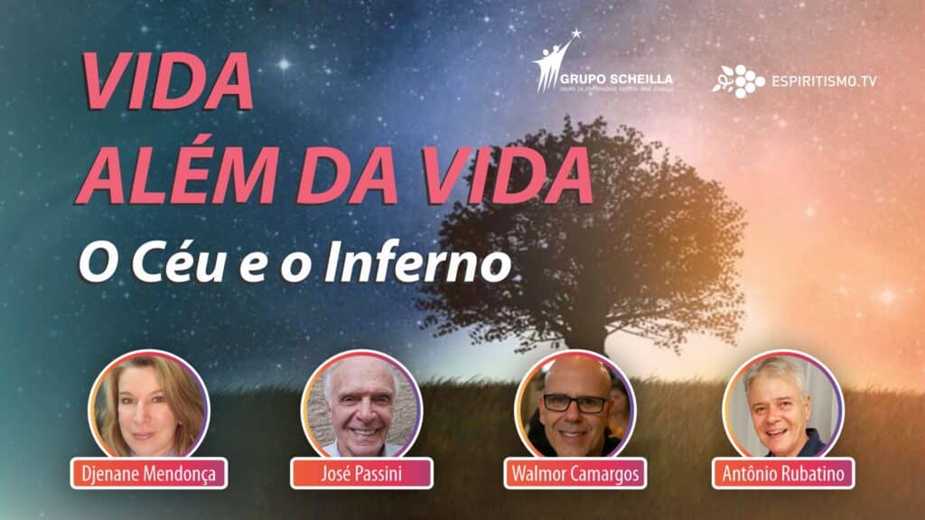 VIDA ALÉM DA VIDA - O CÉU E O INFERNO 20