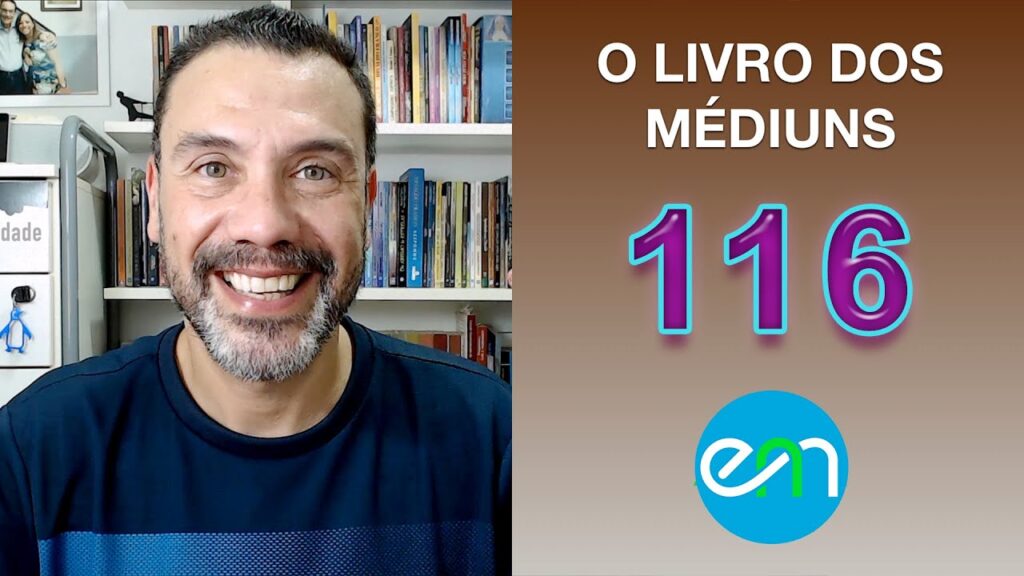 O LIVRO DOS MÉDIUNS – EPISÓDIO 116 18