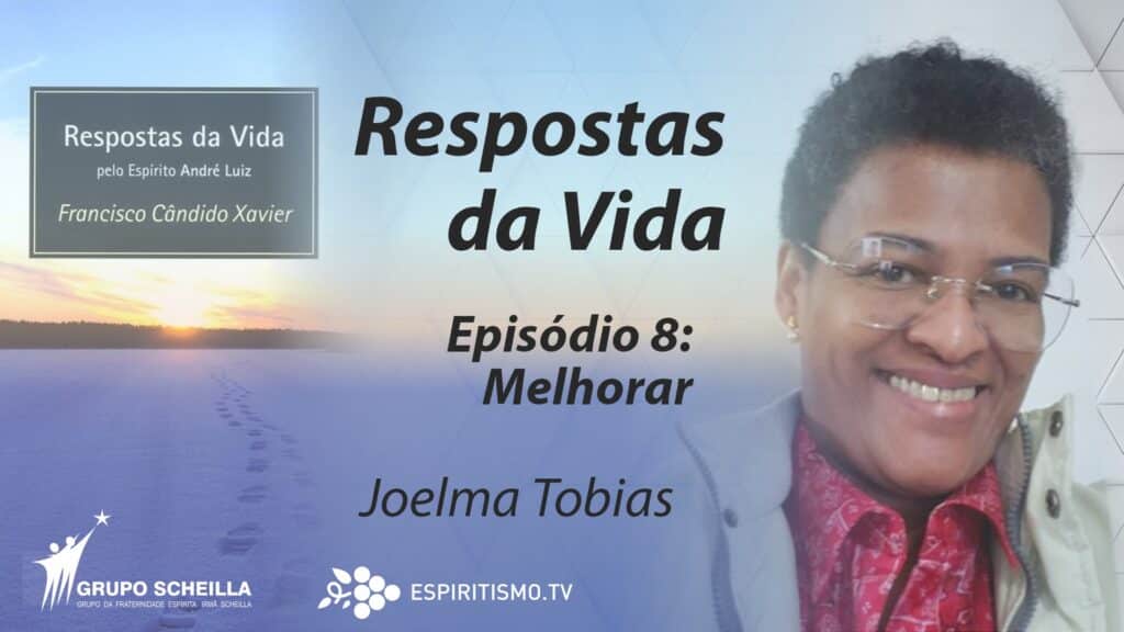#08 | RESPOSTAS DA VIDA | MELHORAR 15