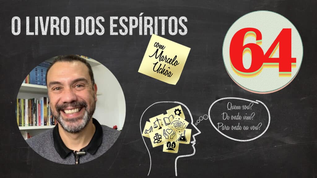 O LIVRO DOS ESPÍRITOS - EPISÓDIO 64 5