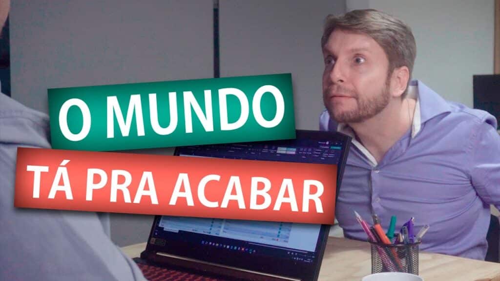 O MUNDO TÁ PRA ACABAR 3