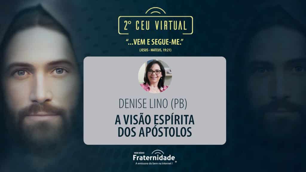 A VISÃO ESPÍRITA DOS APÓSTOLOS 22