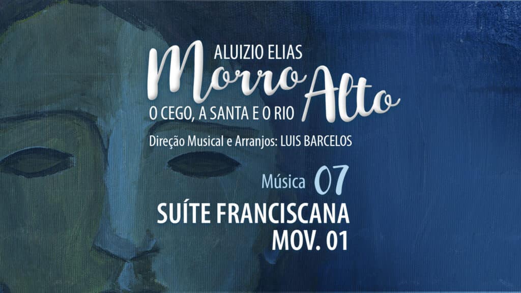 MÚSICA #07 - SUÍTE FRANCISCANA - MOV.01 2