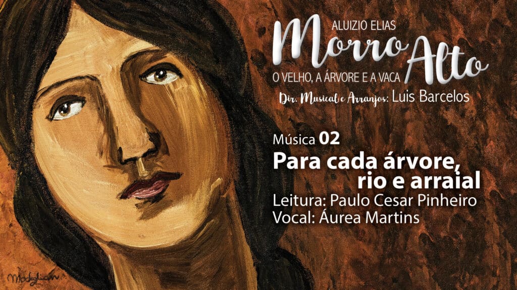 MÚSICA #02 - PARA CADA ÁRVORE, RIO E ARRAIAL 6