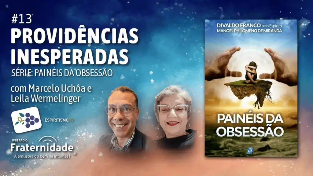#013 - PAINÉIS DA OBSESSÃO - PROVIDÊNCIAS INESPERADAS 13