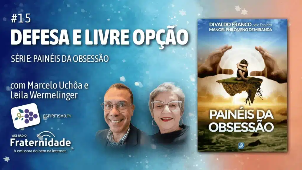 #015 - PAINÉIS DA OBSESSÃO - DEFESA E LIVRE OPÇÃO 6