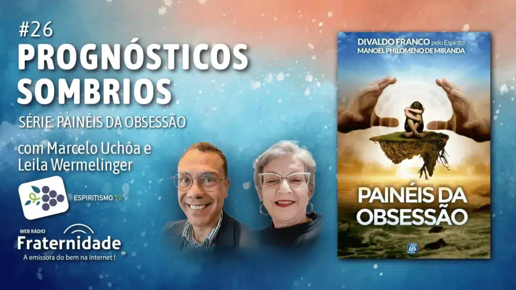 #26 - PAINÉIS DA OBSESSÃO - PROGNÓSTICOS SOMBRIOS 18