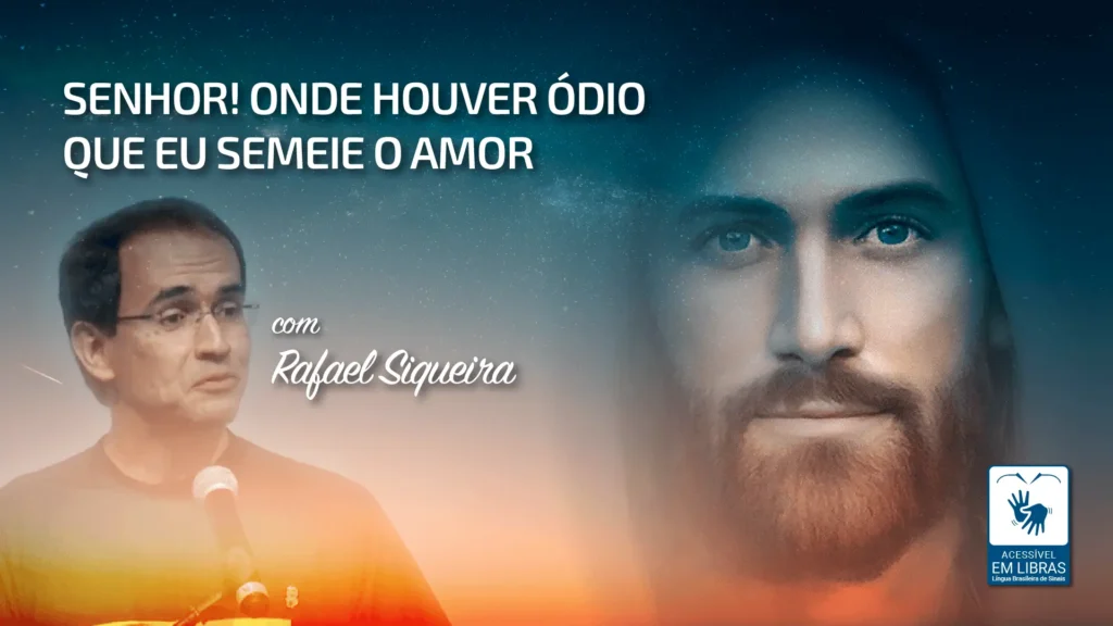 SENHOR! ONDE HOUVER ÓDIO QUE EU SEMEIE O AMOR 8