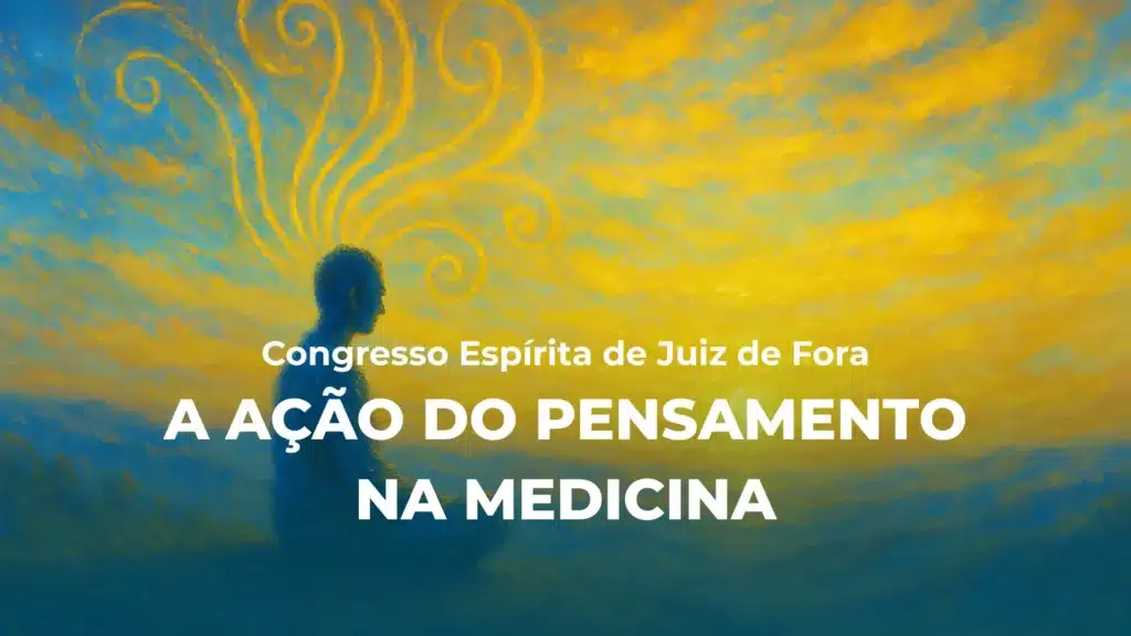 A AÇÃO DO PENSAMENTO NA MEDICINA 12