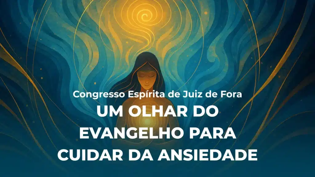 UM OLHAR DO EVANGELHO PARA CUIDAR DA ANSIEDADE 16
