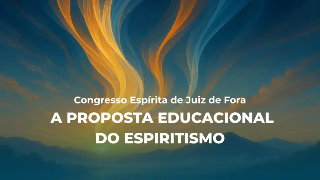A PROPOSTA EDUCACIONAL DO ESPIRITISMO 3