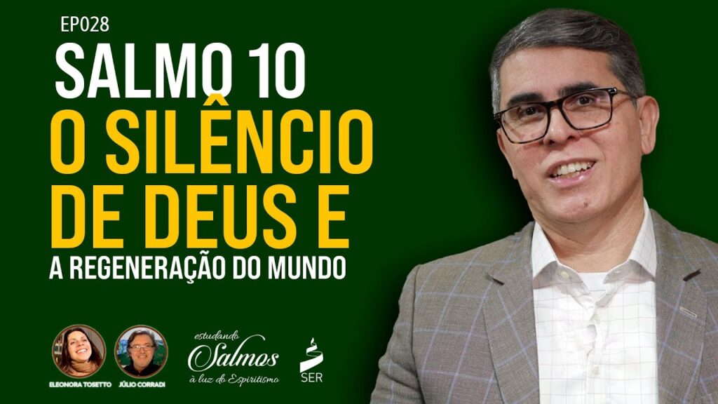 #028 | ESTUDANDO SALMOS - O SILÊNCIO DE DEUS E A REGENERAÇÃO DO MUNDO 20