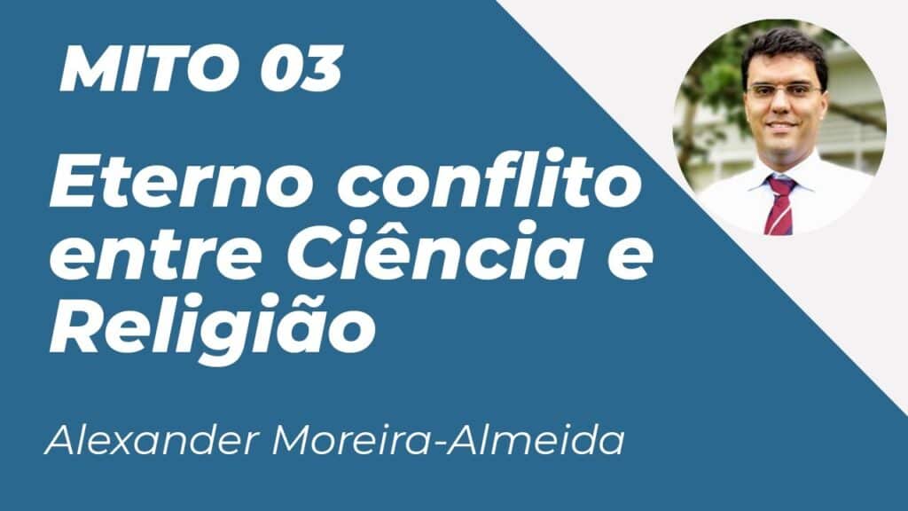 MITO 03: ETERNO CONFLITO ENTRE CIÊNCIA E RELIGIÃO 23