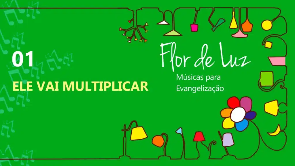 MÚSICA #01 – ELE VAI MULTIPLICAR 9