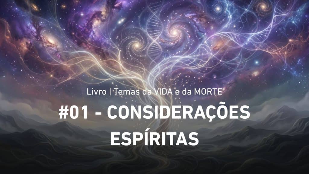 #01 - CONSIDERAÇÕES ESPÍRITAS 14